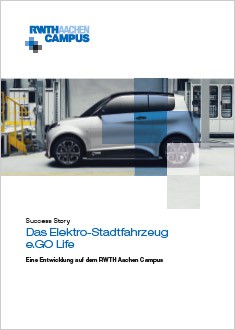 Broschüre Success Story Das Elektro-Stadtfahrzeug e.GO Life