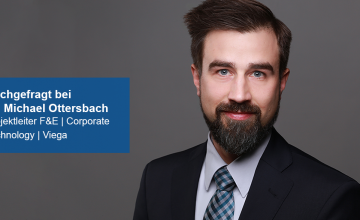 Interviewreihe_Beitragsbild_Ottersbach_dt-360x220 Nachgefragt bei Dr. Michael Ottersbach | Viega | Projektleiter F&E | Corporate Technology 