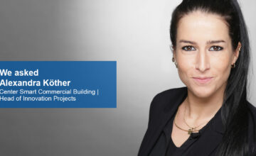 Nachgefragt_bei_Alexandra_Koether_Header_EN_B-360x220 We asked Alexandra Köther | Head of Innovation Projects | Center Smart Commercial Building 