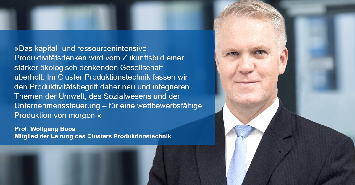 Zitat Prof. Boos, Cluster Produktionstechnik